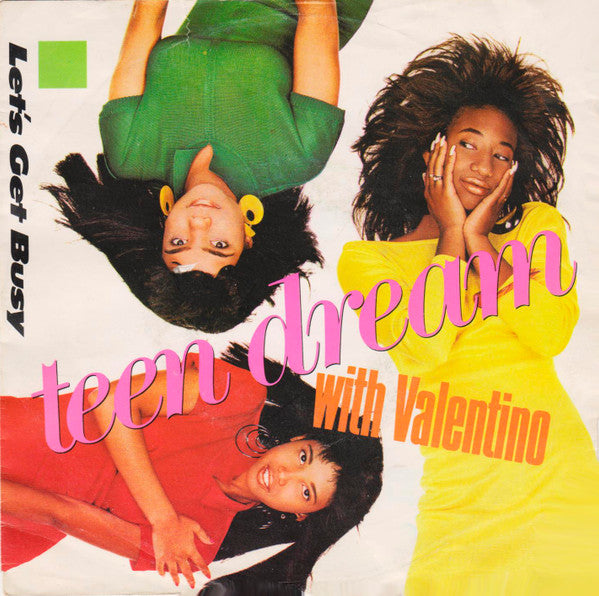 Teen Dream : Let's Get Busy (7",Single,45 RPM)