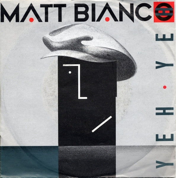 Matt Bianco : Yeh Yeh (7",45 RPM,Single)