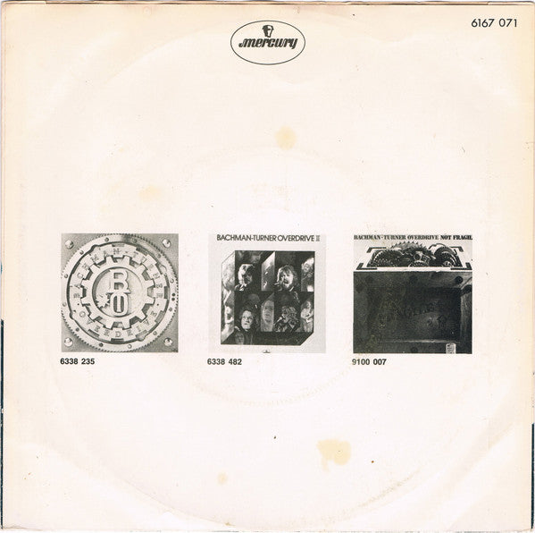 Bachman-Turner Overdrive : Roll On Down The Highway (7",45 RPM,Single)