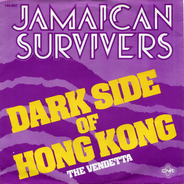 Jamaican Survivers : Dark Side Of Hong Kong / The Vendetta (7",45 RPM,Stereo)