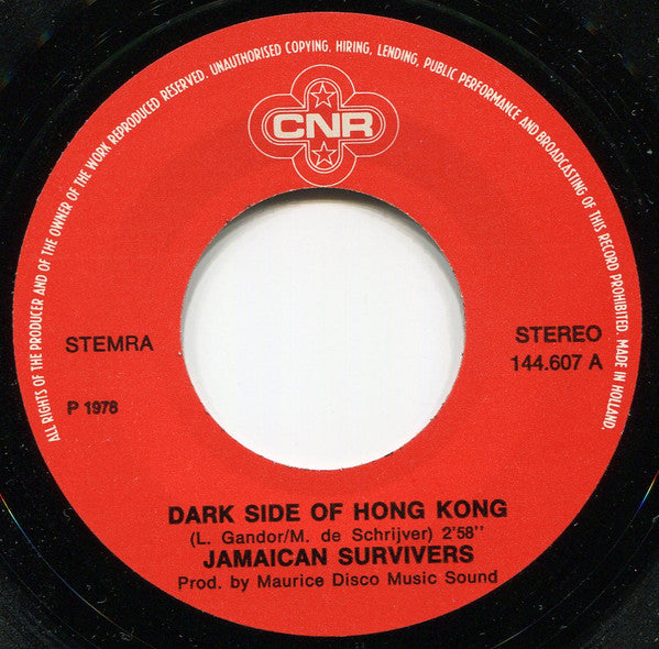 Jamaican Survivers : Dark Side Of Hong Kong / The Vendetta (7",45 RPM,Stereo)