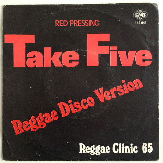 Reggae Clinic 65 : Take FIve (Reggae Disco Version) (7",45 RPM,Single)