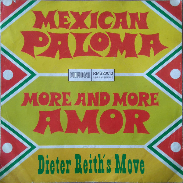 Dieter Reith's Move* : Mexican Paloma / More And More Amor (7", Single)
