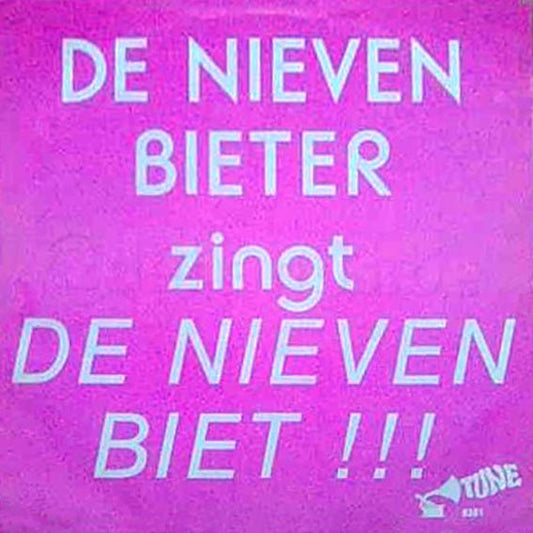De Nieven Bieter : De Nieven Biet !! (7",Single)