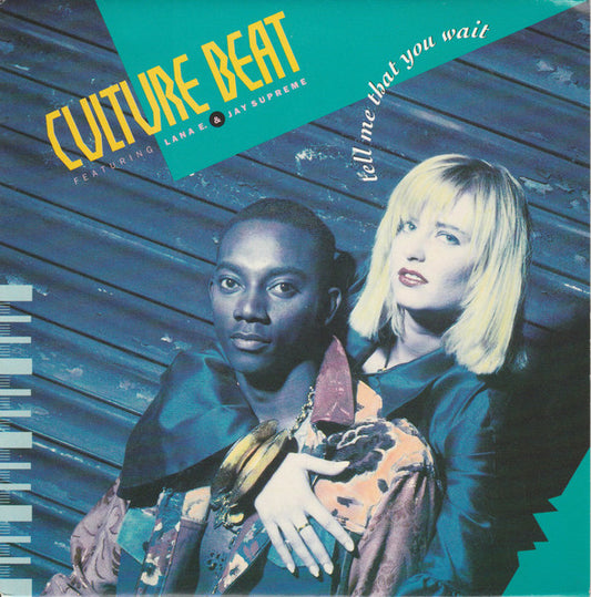 Culture Beat : Tell Me That You Wait (7",Single,45 RPM)