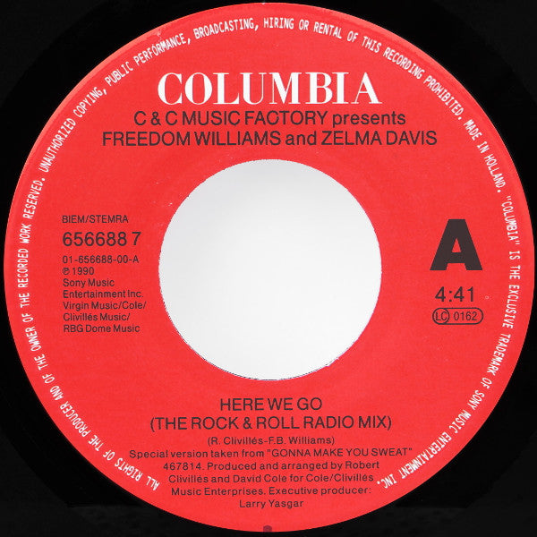 C + C Music Factory Presents Freedom Williams And Zelma Davis : Here We Go (7",45 RPM,Single)