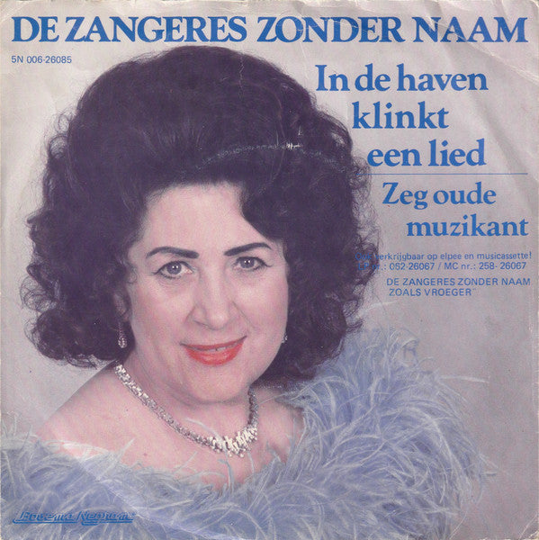 Zangeres Zonder Naam : In De Haven Klinkt Een Lied (7",45 RPM,Single)