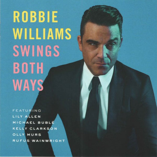 Robbie Williams : Swings Both Ways (Album)