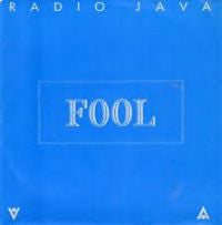Radio Java : Fool (7",45 RPM,Single)