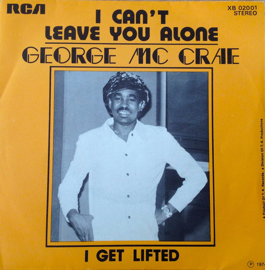 George McCrae : I Can't Leave You Alone (7")
