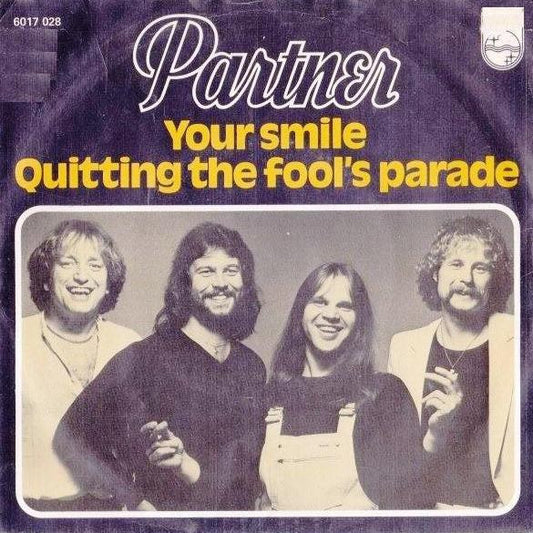 Partner : Your Smile / Quitting The Fool's Parade (7",45 RPM)