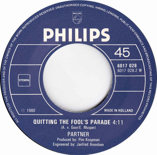 Partner : Your Smile / Quitting The Fool's Parade (7",45 RPM)