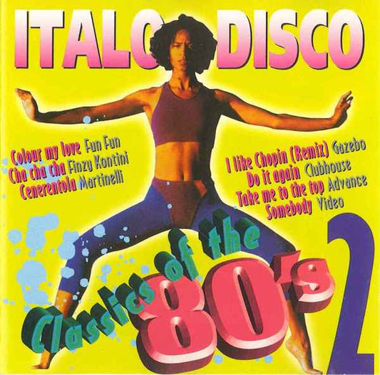 Various : Italo Disco Classics Of The 80's Vol. 2 (Compilation)