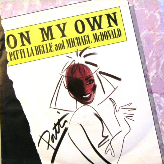 Patti LaBelle And Michael McDonald : On My Own (7",Single,45 RPM)