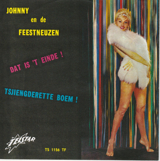Johnny Hoes En De Feestneuzen : Dat Is't Einde (7",45 RPM,Single)