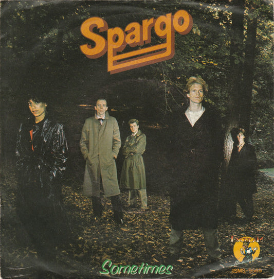 Spargo : Sometimes (7",45 RPM,Single)