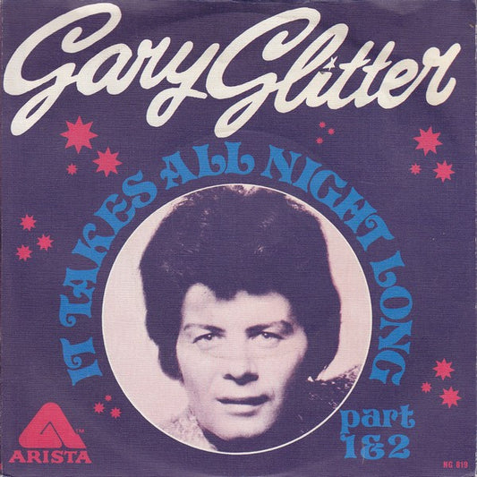 Gary Glitter : It Takes All Night Long (7", Single)
