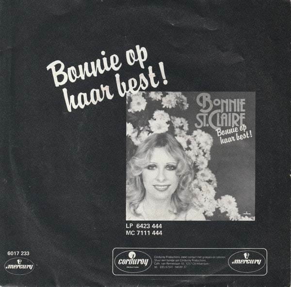 Bonnie St. Claire : Vlieg Nooit Te Hoog (7",45 RPM,Single,Stereo)