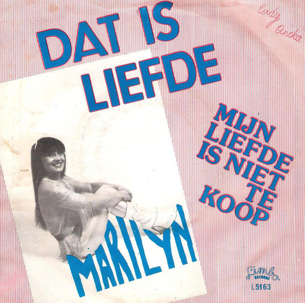 Marilyn (20) : Dat Is Liefde (7",Single)