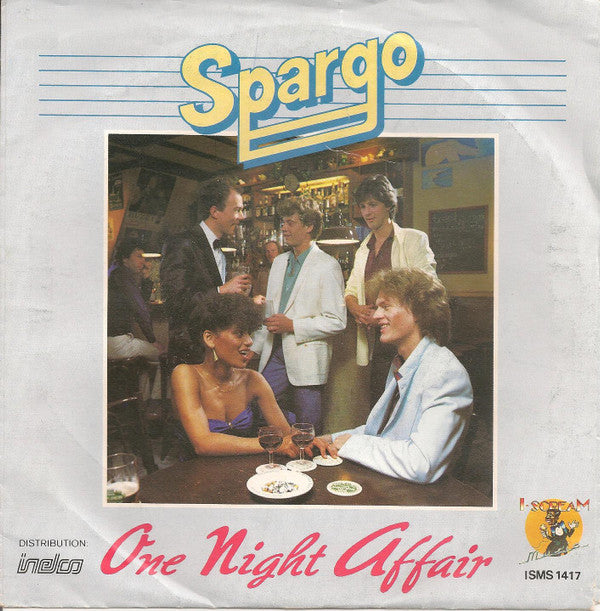 Spargo : One Night Affair (7",45 RPM,Single)