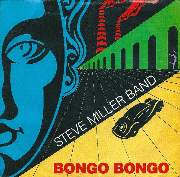 Steve Miller Band : Bongo Bongo (7",45 RPM,Single)