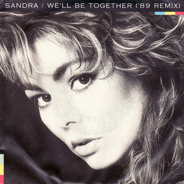 Sandra : We'll Be Together ('89 Remix) (7",45 RPM,Single,Stereo)