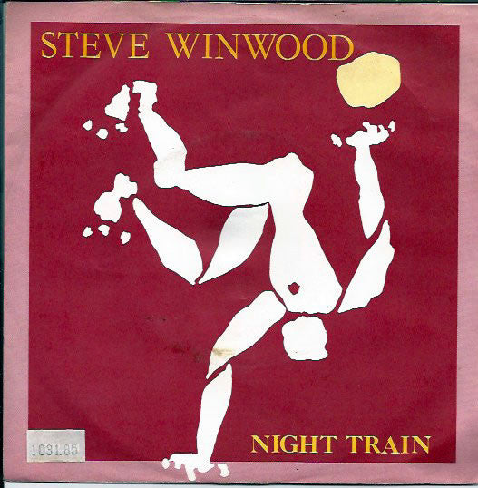Steve Winwood : Night Train (7",Single,45 RPM)