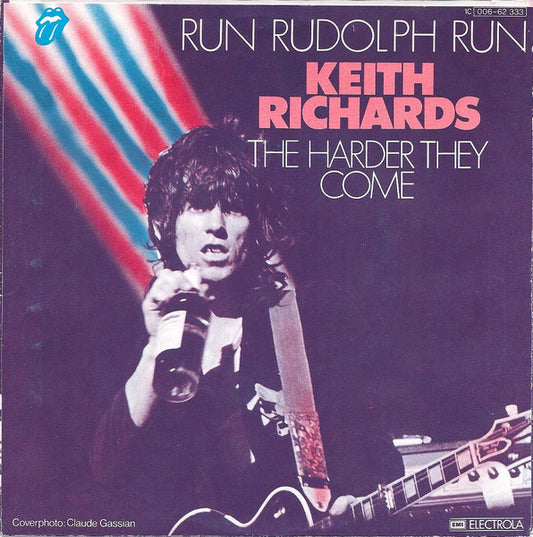 Keith Richards : Run Rudolph Run / The Harder They Come (7",45 RPM,Stereo)