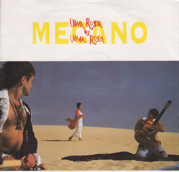 Mecano : Una Rosa Es Una Rosa (7",45 RPM,Stereo)