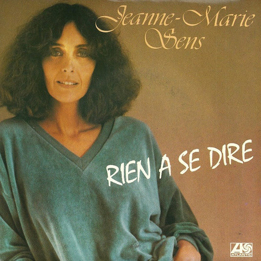 Jeanne-Marie Sens : Rien À Se Dire (7",45 RPM,Single)