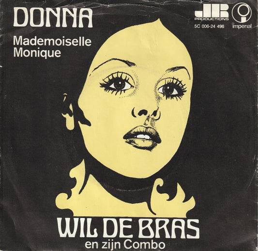 Combo Wil De Bras : Donna (7",45 RPM,Single,Stereo)