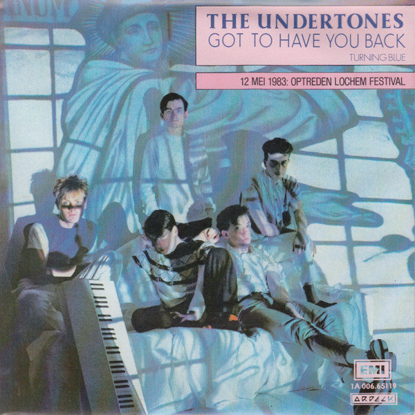 Undertones, The : Got To Have You Back (7",45 RPM,Single)