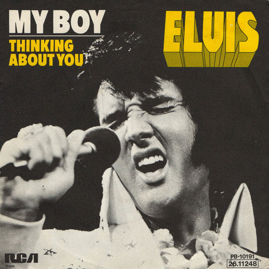 Elvis Presley : My Boy   (7",45 RPM,Single,Stereo)