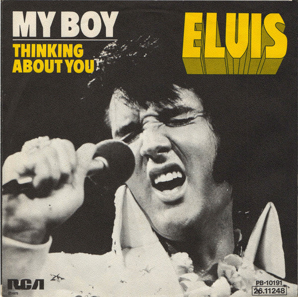 Elvis Presley : My Boy   (7",45 RPM,Single,Stereo)