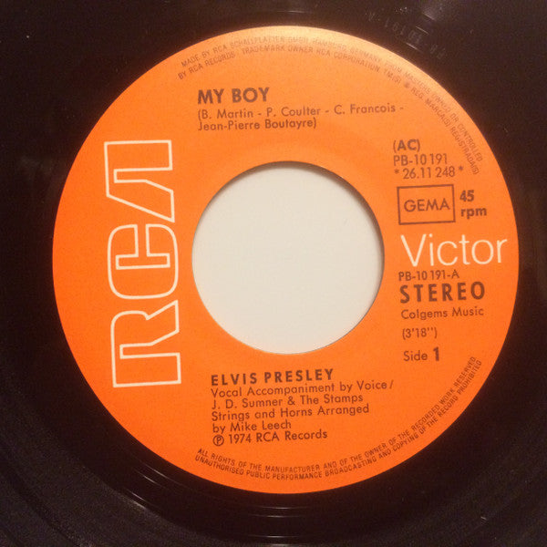 Elvis Presley : My Boy   (7",45 RPM,Single,Stereo)