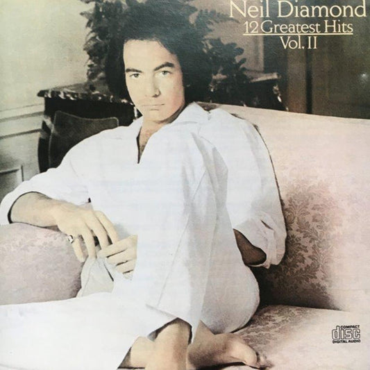 Neil Diamond : 12 Greatest Hits, Volume II (Compilation)