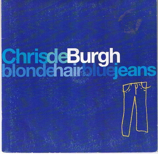 Chris de Burgh : Blonde Hair Blue Jeans (7",45 RPM,Single)