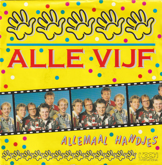 Alle Vijf : Allemaal Handjes (7",Single)