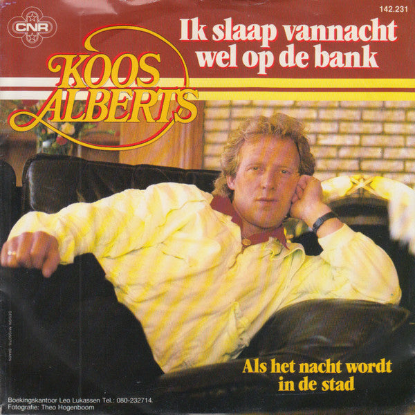Koos Alberts : Ik Slaap Vannacht Wel Op De Bank  (7",45 RPM,Single,Stereo)