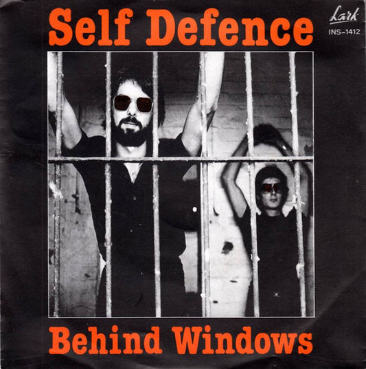 Self Defence (3) : Behind Windows (7",45 RPM)