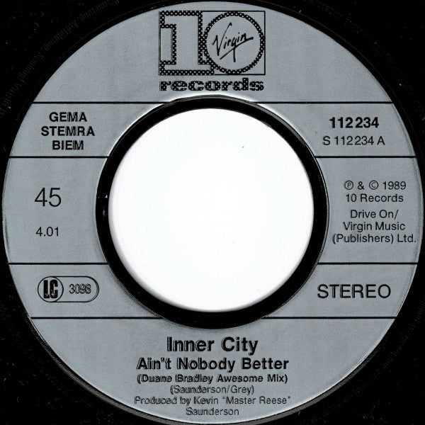 Inner City : Ain't Nobody Better (7",45 RPM,Single,Stereo)