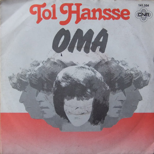 Tol Hansse : Oma (7",45 RPM,Single,Stereo)