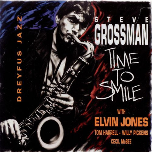 Steve Grossman : Time To Smile (Album)