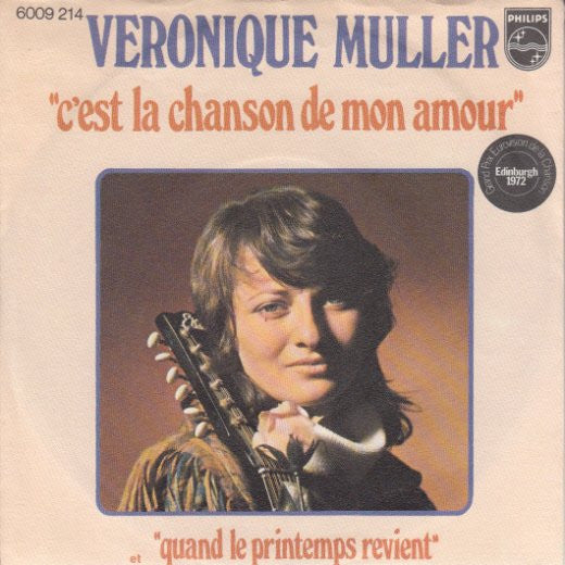 Véronique Müller : C'est La Chanson De Mon Amour (45 RPM,7",Single)