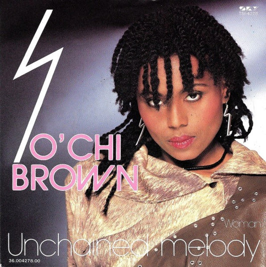 O'Chi Brown : Unchained Melody (7",Single)