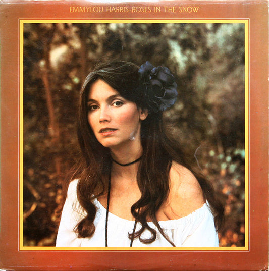 Emmylou Harris : Roses In The Snow (LP, Album)