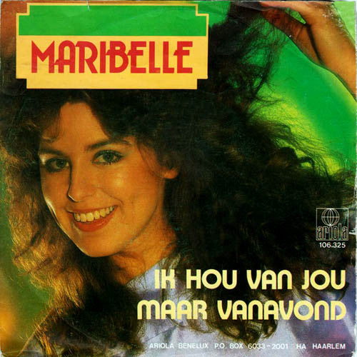 Maribelle : Ik Hou Van Jou / Maar Vanavond (7",Single,45 RPM)