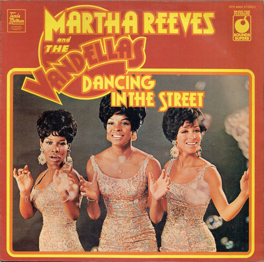 Martha Reeves & The Vandellas : Dancing In The Street (LP,Compilation)