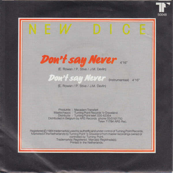New Dice : Don't Say Never (7",Single)