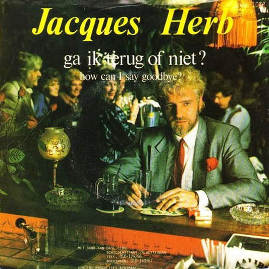 Jacques Herb : Ga Ik Terug Of Niet ? (7",45 RPM,Single)